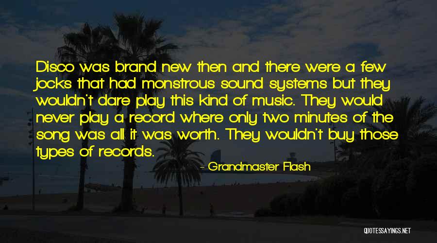 Brand New Kind Of Me Quotes By Grandmaster Flash Brand New Kind Of Me Quotes By Grandmaster Flash