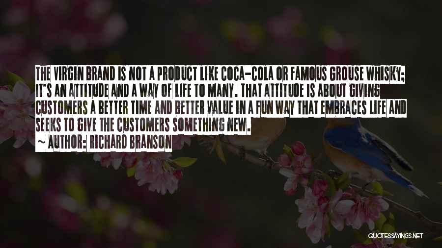 Brand New Life Quotes By Richard Branson