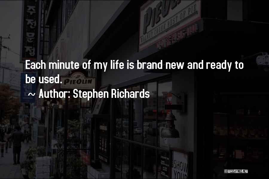 Brand New Life Quotes By Stephen Richards