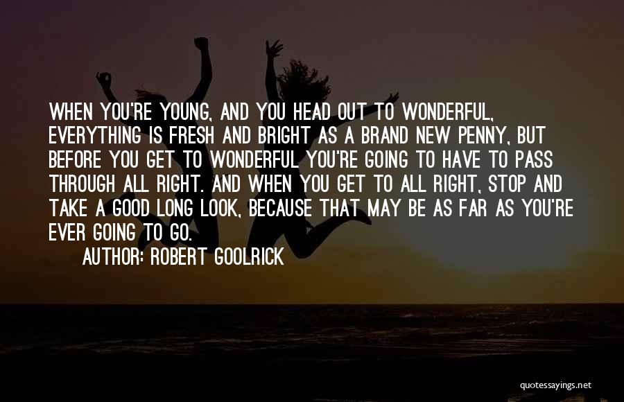 Brand New Quotes By Robert Goolrick