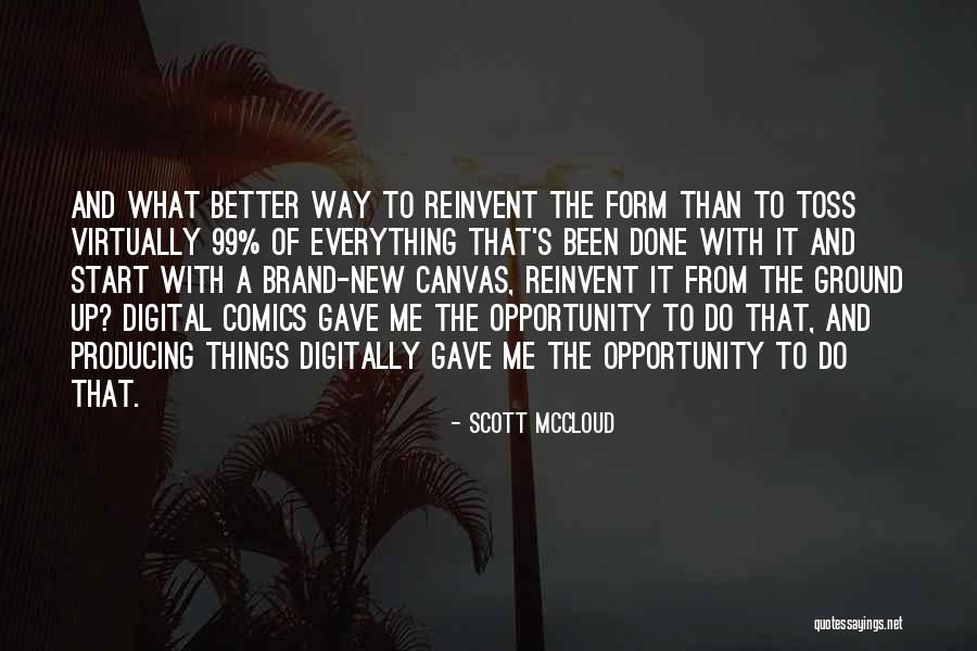 Brand New Start Quotes By Scott McCloud Brand New Start Quotes By Scott McCloud