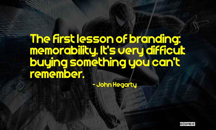 Brand Recall Quotes By John Hegarty Brand Recall Quotes By John Hegarty