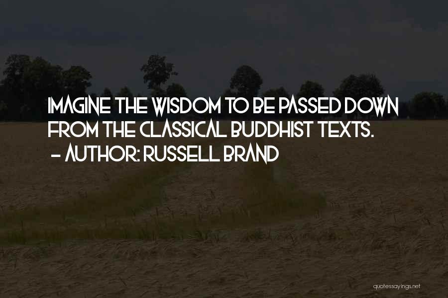 Brand Russell Quotes By Russell Brand Brand Russell Quotes By Russell Brand