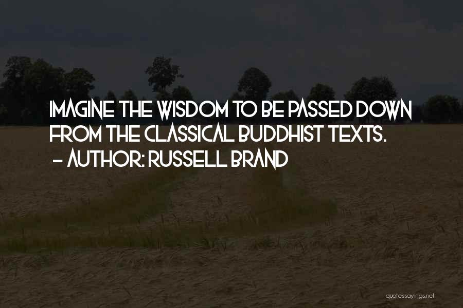 Brand Russell Quotes By Russell Brand