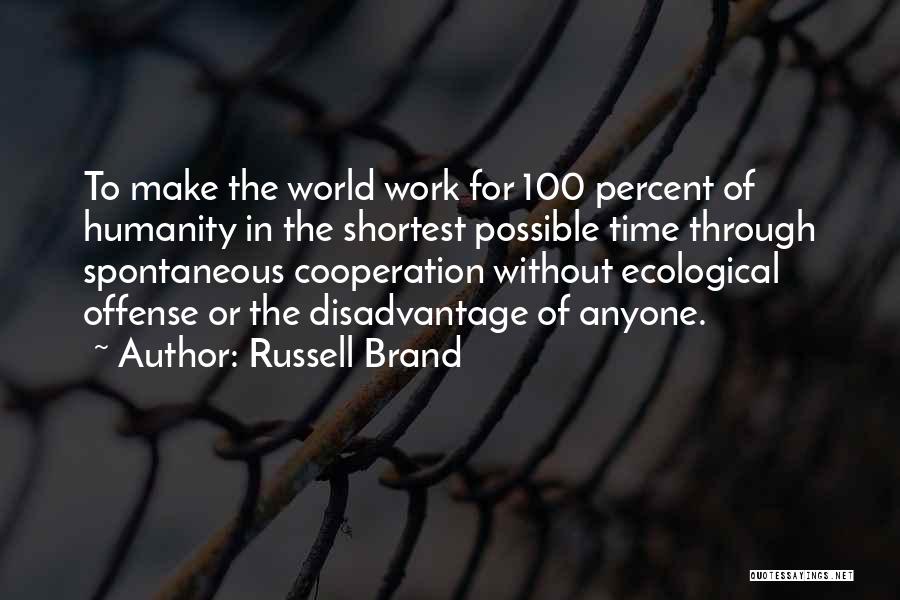 Brand Russell Quotes By Russell Brand