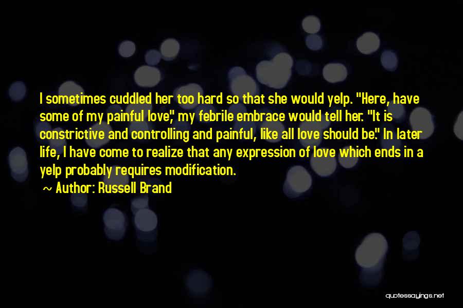 Brand Russell Quotes By Russell Brand