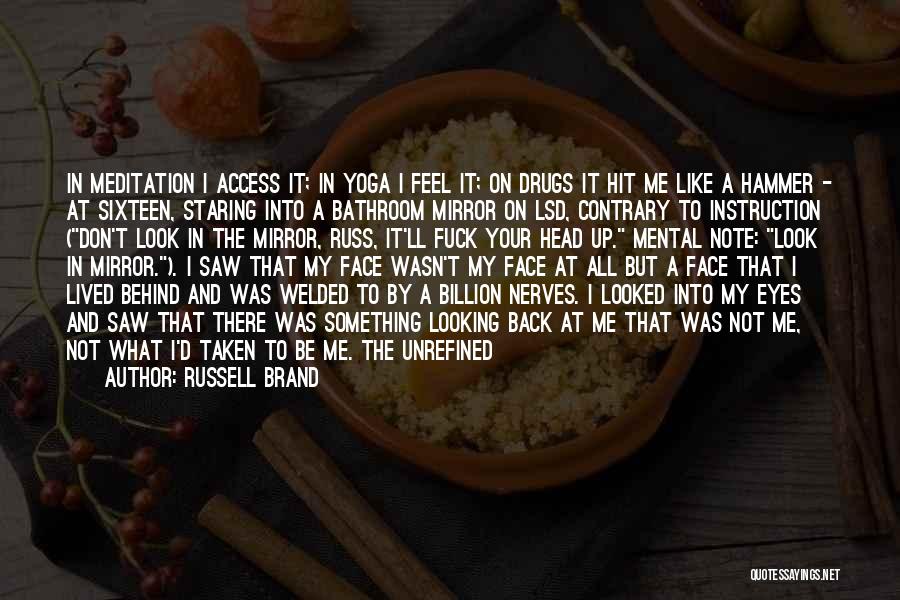 Brand Russell Quotes By Russell Brand