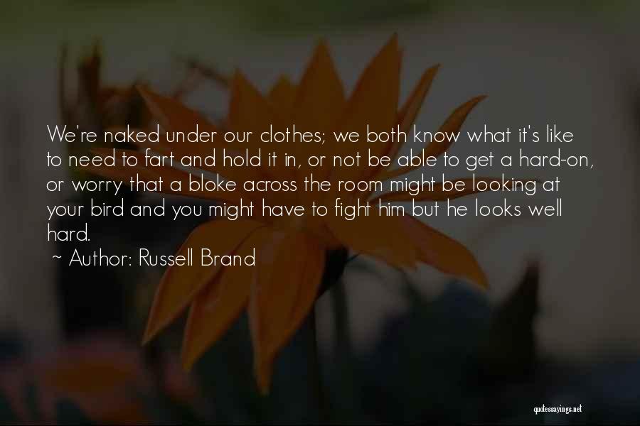 Brand Russell Quotes By Russell Brand