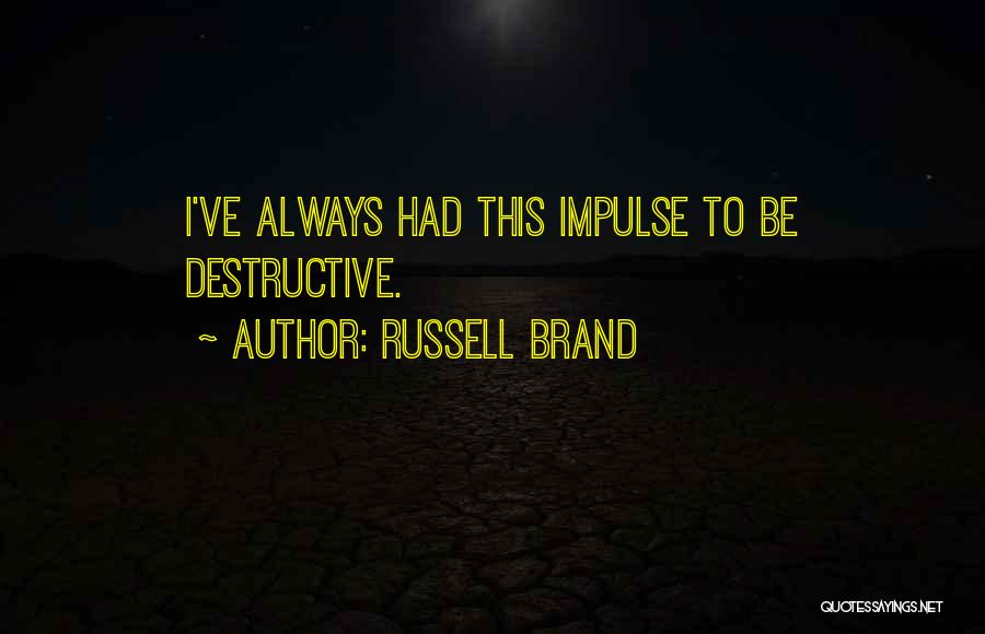 Brand Russell Quotes By Russell Brand