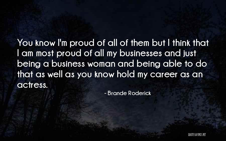 Brande Roderick Quotes 149877 Brande Roderick Quotes 149877