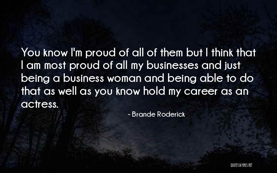 Brande Roderick Quotes 149877