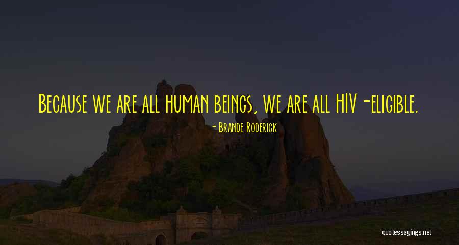 Brande Roderick Quotes 1744406 Brande Roderick Quotes 1744406