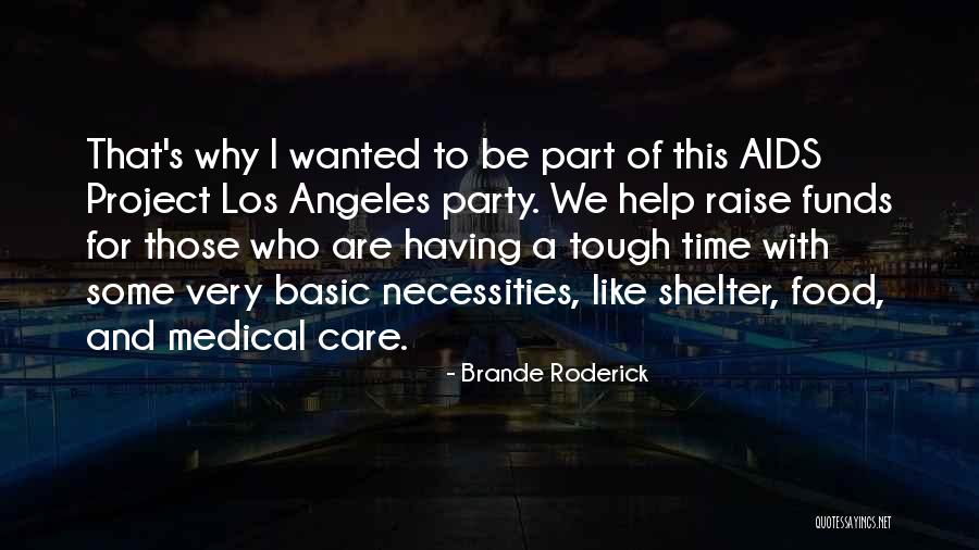 Brande Roderick Quotes 495561