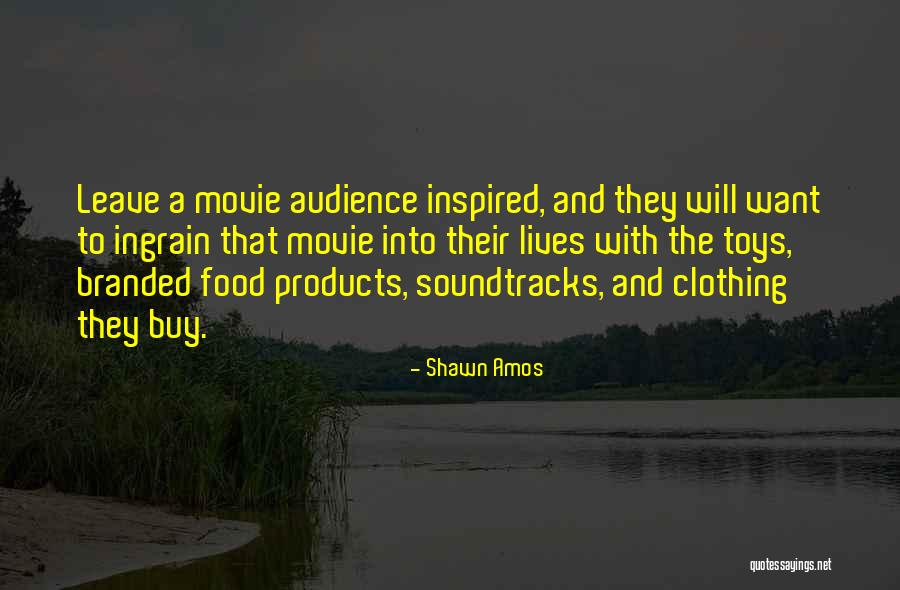 Branded Movie Quotes By Shawn Amos