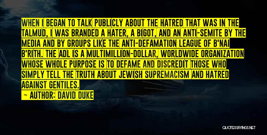 Branded Quotes By David Duke