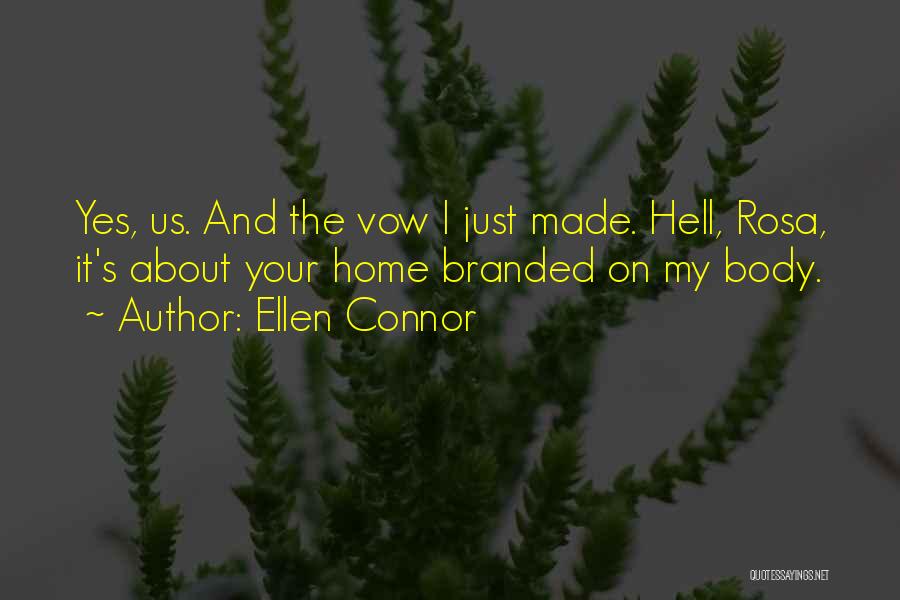 Branded Quotes By Ellen Connor