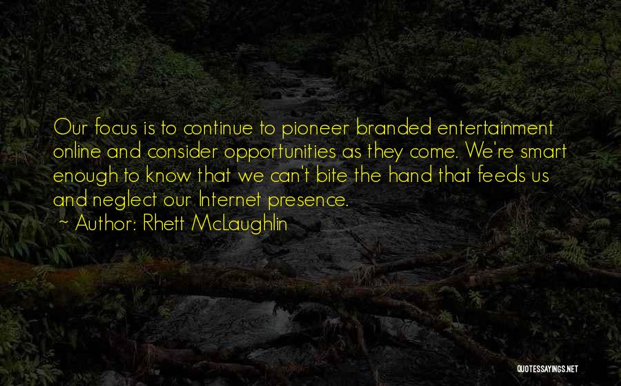 Branded Quotes By Rhett McLaughlin