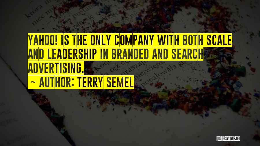 Branded Quotes By Terry Semel