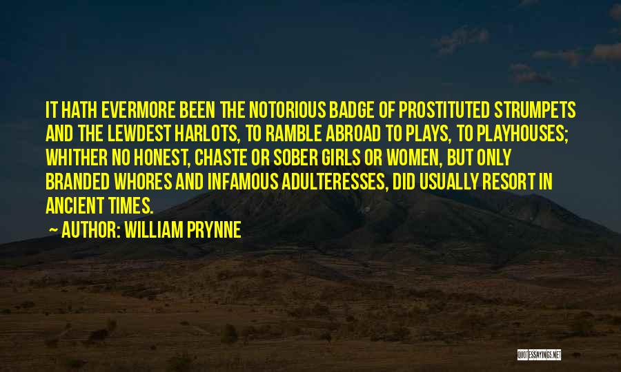 Branded Quotes By William Prynne