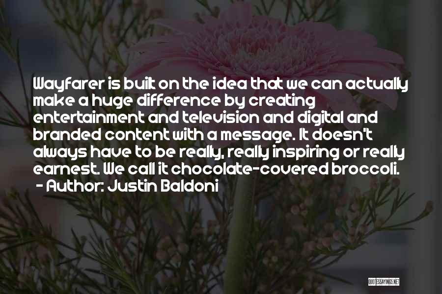 Branded Things Quotes By Justin Baldoni