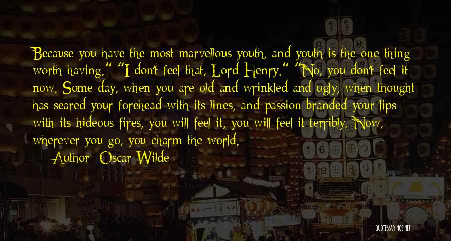 Branded Things Quotes By Oscar Wilde