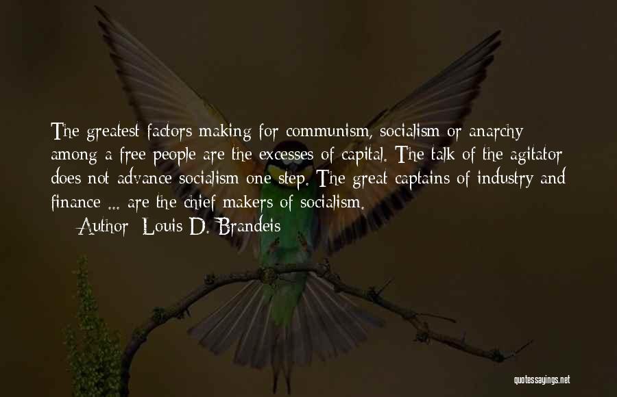 Brandeis Louis Quotes By Louis D. Brandeis