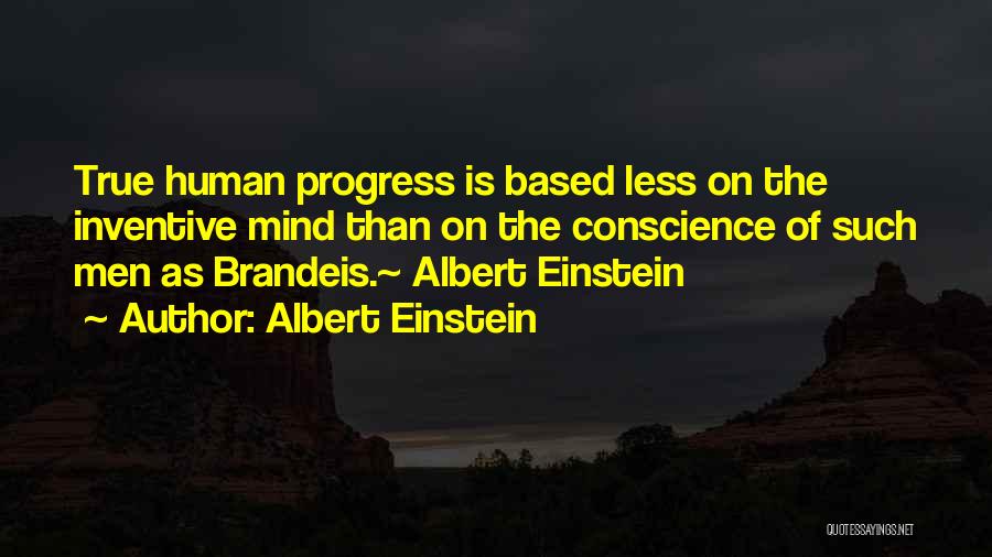 Brandeis Quotes By Albert Einstein