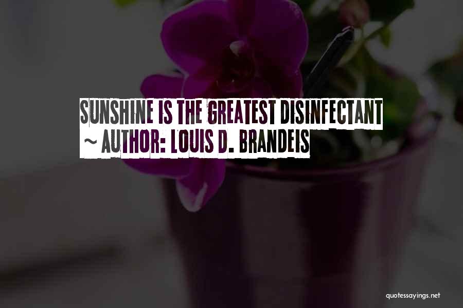 Brandeis Quotes By Louis D. Brandeis