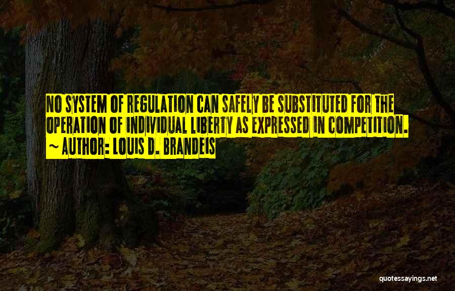 Brandeis Quotes By Louis D. Brandeis