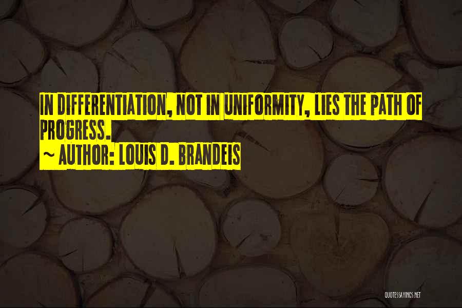 Brandeis Quotes By Louis D. Brandeis