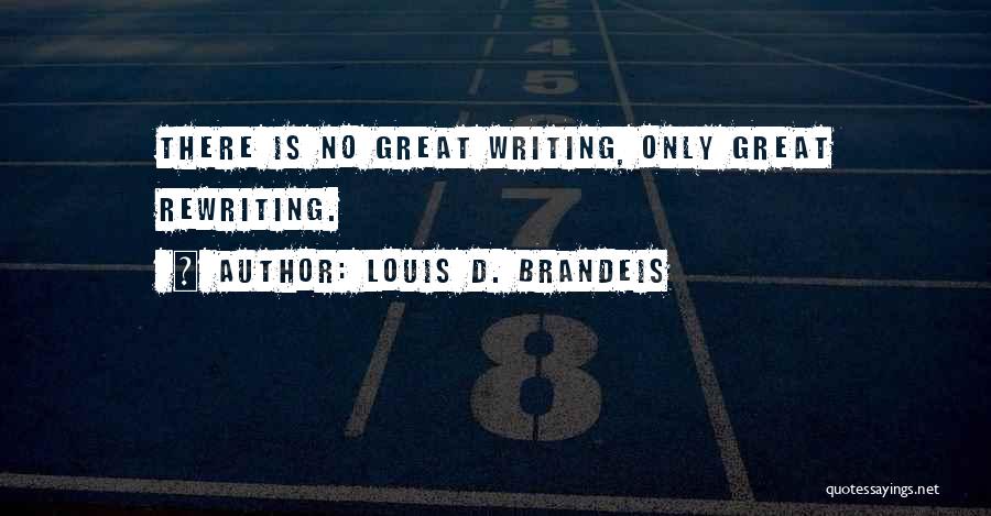 Brandeis Quotes By Louis D. Brandeis