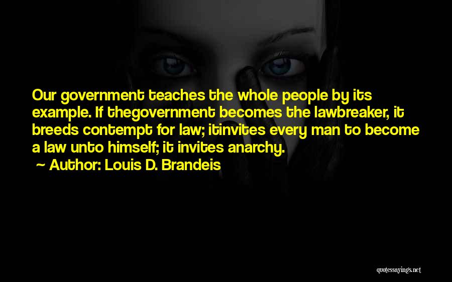 Brandeis Quotes By Louis D. Brandeis