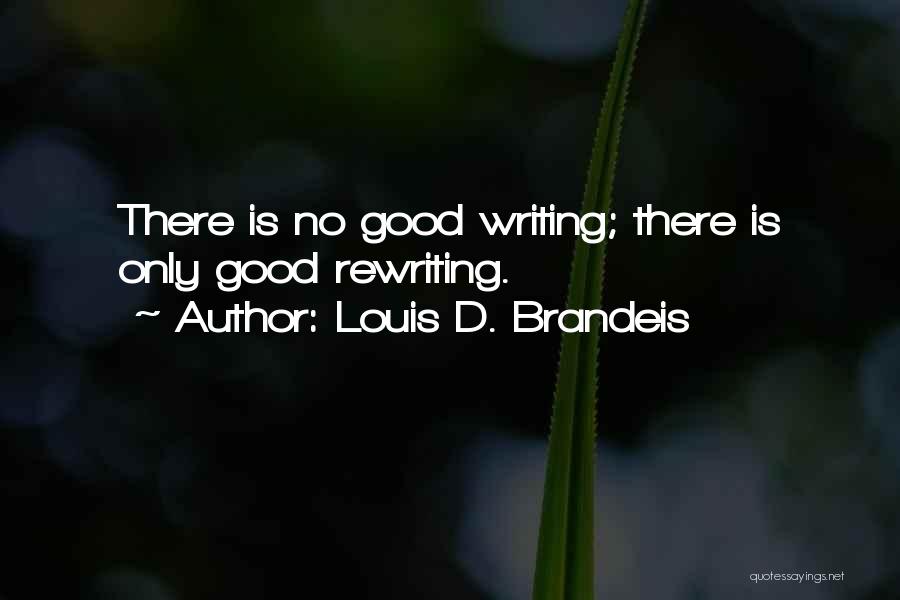 Brandeis Quotes By Louis D. Brandeis