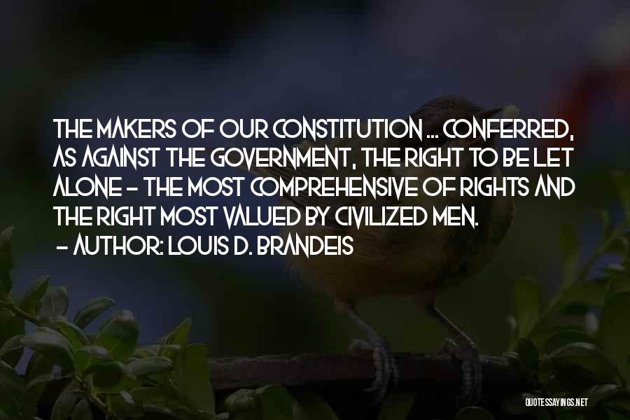 Brandeis Quotes By Louis D. Brandeis