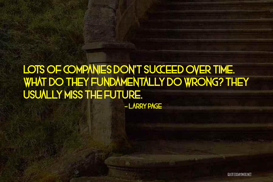 Brander Winery Quotes By Larry Page