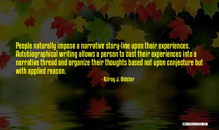 Branders Quotes By Kilroy J. Oldster Branders Quotes By Kilroy J. Oldster