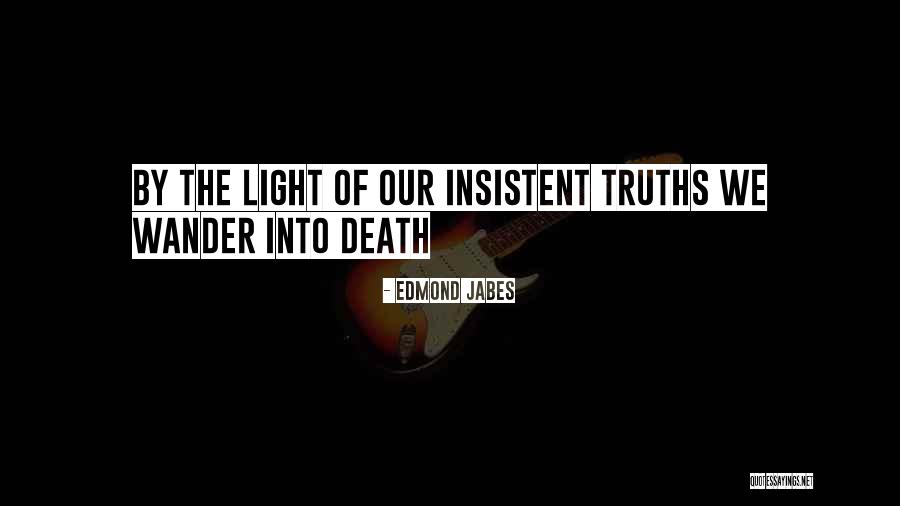Brandfield Quotes By Edmond Jabes Brandfield Quotes By Edmond Jabes
