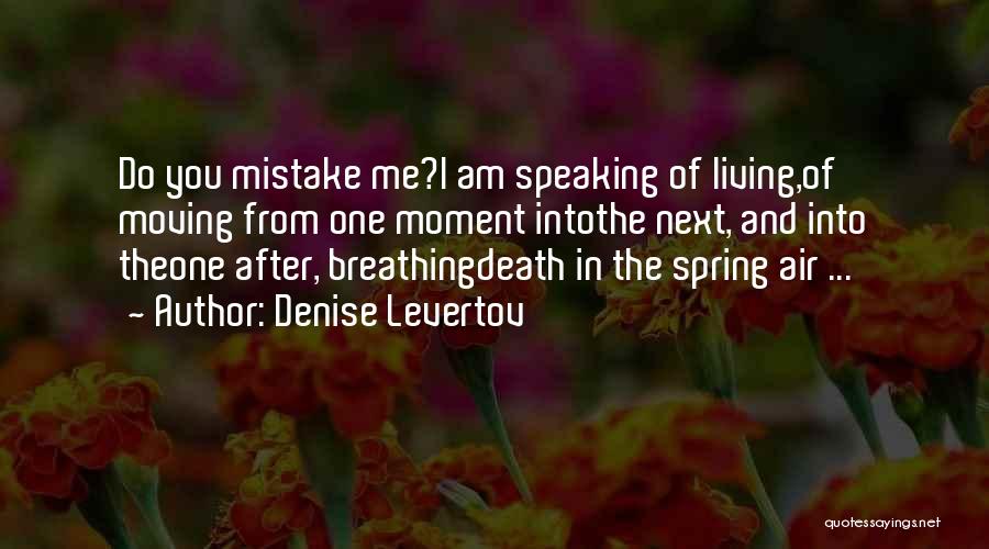 Brandhorst Robert Creekside Quotes By Denise Levertov