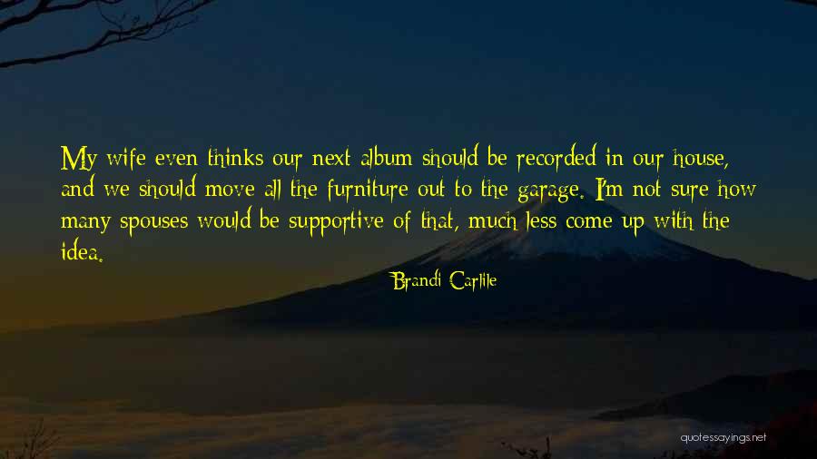 Brandi Carlile Quotes 1607115