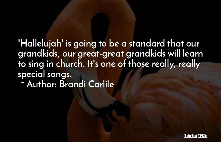 Brandi Carlile Quotes 1729214