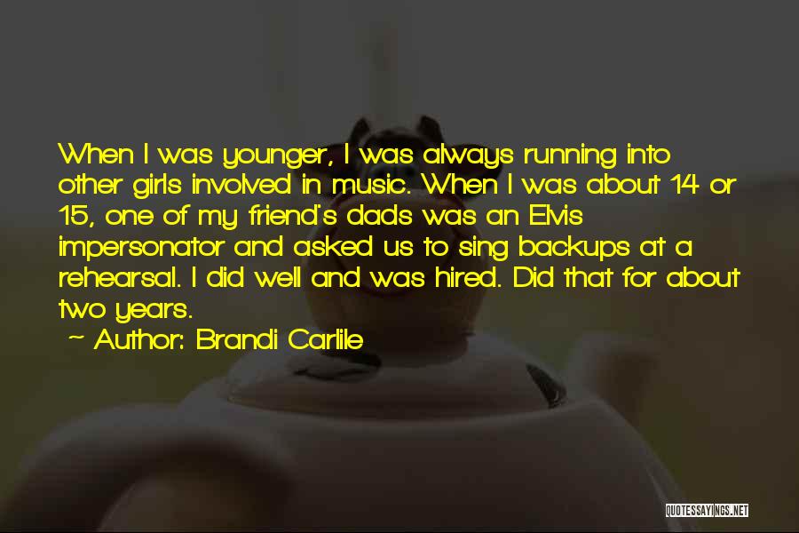 Brandi Carlile Quotes 1850045