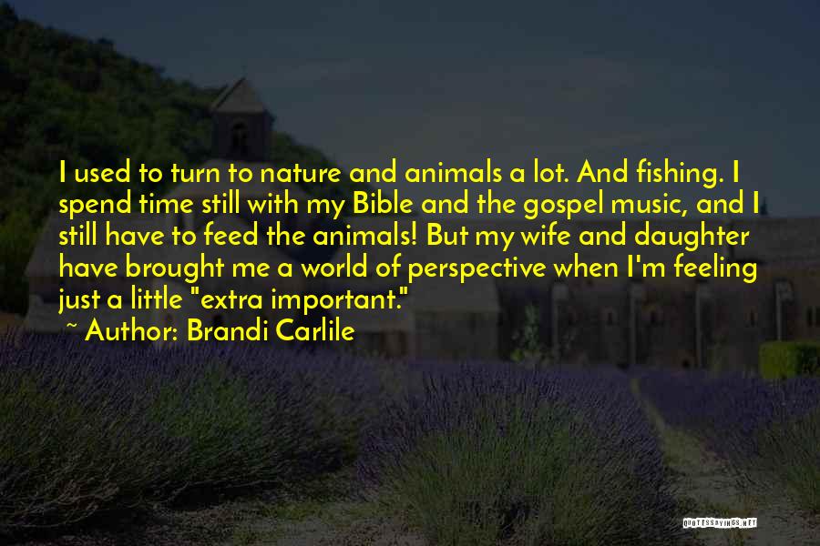 Brandi Carlile Quotes 2117731