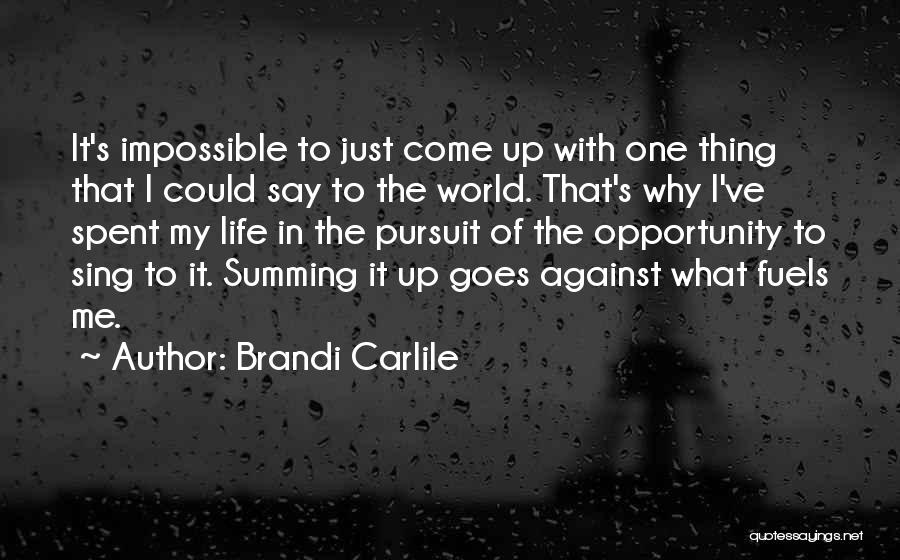 Brandi Carlile Quotes 2233214