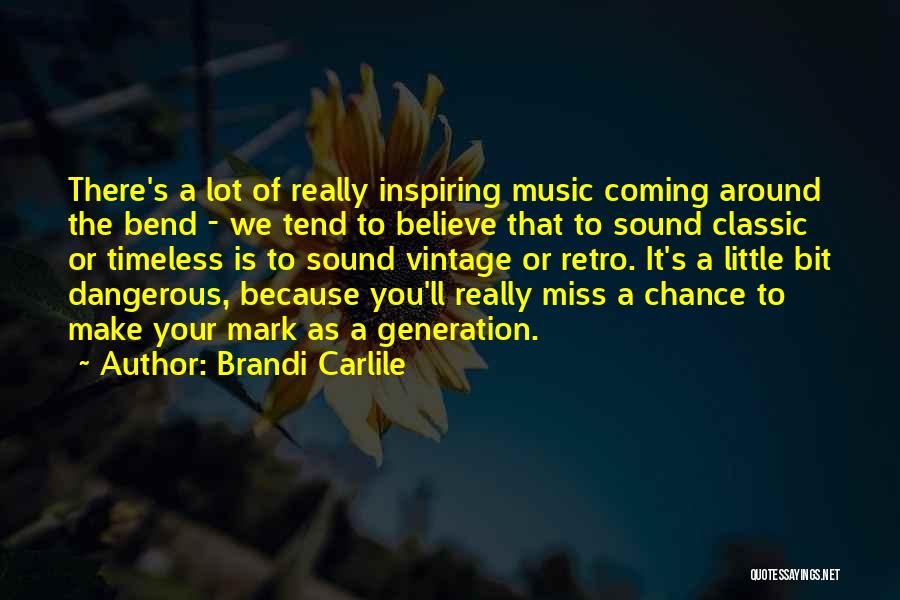 Brandi Carlile Quotes 349399
