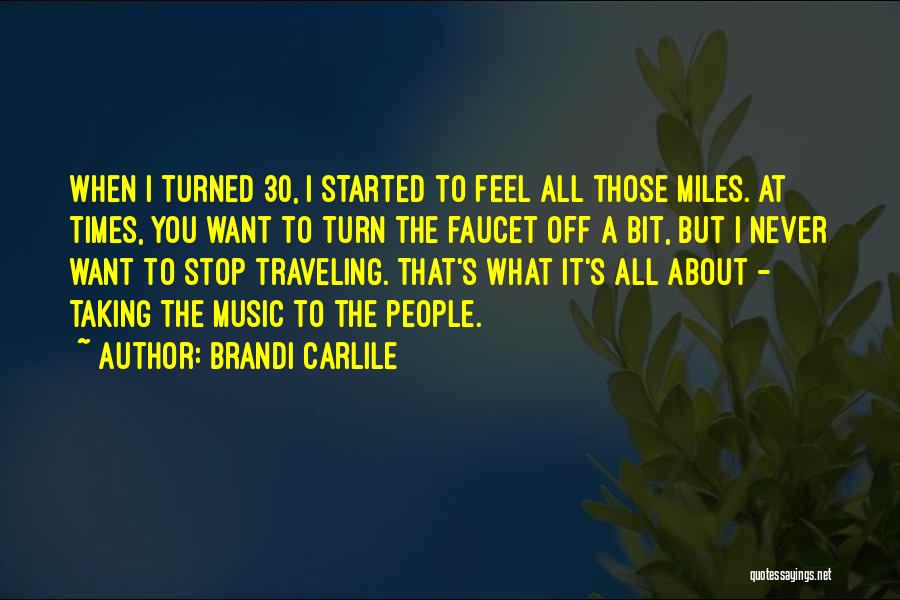 Brandi Carlile Quotes 573811