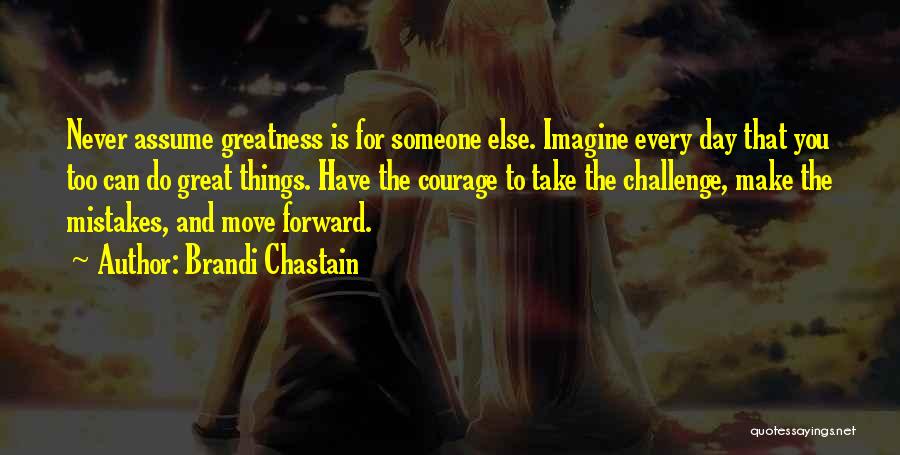 Brandi Chastain Quotes 778714