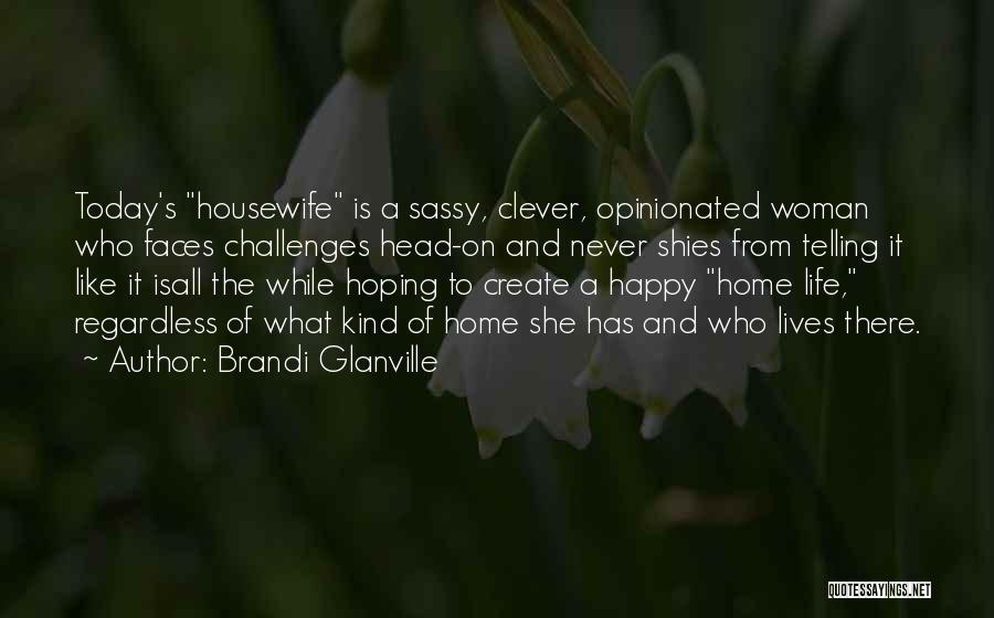 Brandi Glanville Quotes 320665