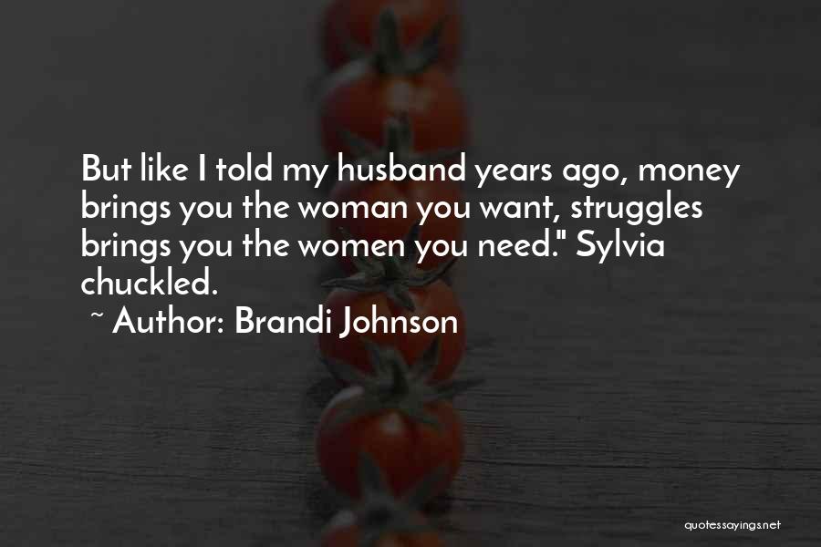 Brandi Johnson Quotes 983199