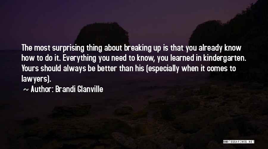 Brandi Love Quotes By Brandi Glanville