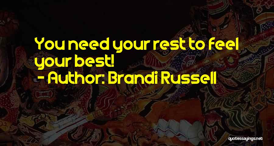 Brandi Russell Quotes 1237799